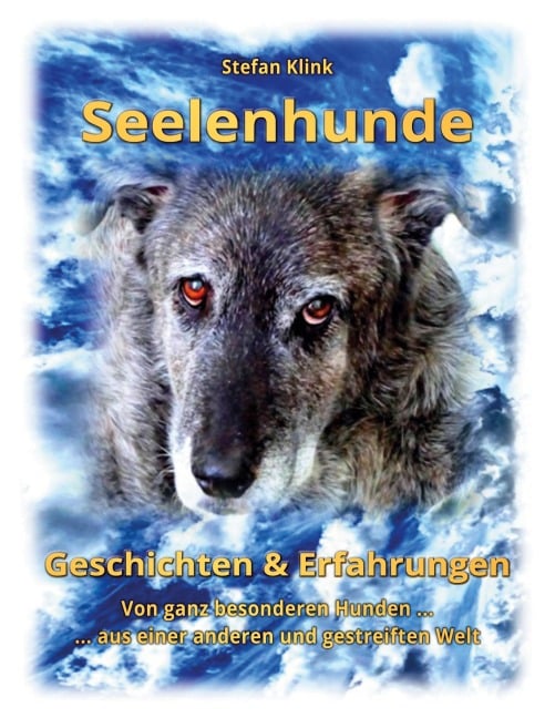 Seelenhunde - Stefan Klink