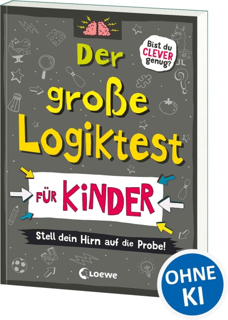 Der große Logiktest für Kinder - Stell dein Hirn auf die Probe! - Gareth Moore