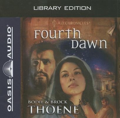 Fourth Dawn (Library Edition) - Bodie Thoene, Brock Thoene