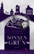 Cover-Bild zum Titel 'Sonnengrün' von 'Elenor Avelle'