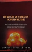 Cover-Bild zum Titel 'Der Wettlauf um Atomwaffen im Zweiten Weltkrieg' von ''