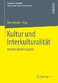 Kultur und Interkulturalität - 