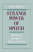 Cover-Bild zum Titel 'Strange Power of Speech' von 'Susan Eilenberg'