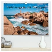 Unterwegs in der Bretagne (hochwertiger Premium Wandkalender 2026 DIN A2 quer), Kunstdruck in Hochglanz - Rico Ködder