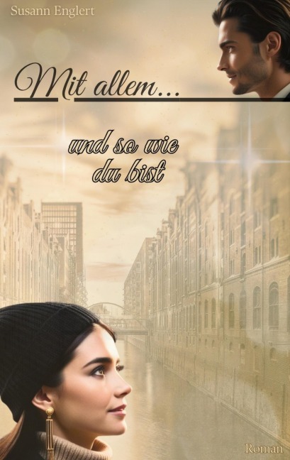 Mit allem... und so wie du bist - Susann Englert