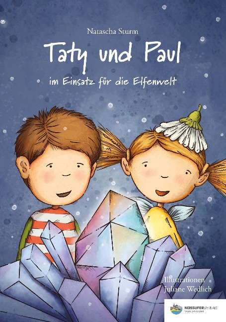 Taty und Paul im Einsatz für die Elfenwelt - Natascha Sturm