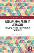 Cover-Bild zum Titel 'Researching Protest Literacies' von 'Jamie D. I. Duncan'