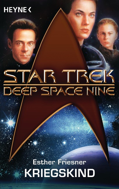 Star Trek - Deep Space Nine: Kriegskind - Esther M. Friesner