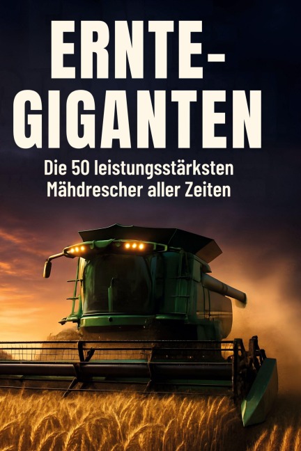 Ernte-Giganten - Lily Neumann