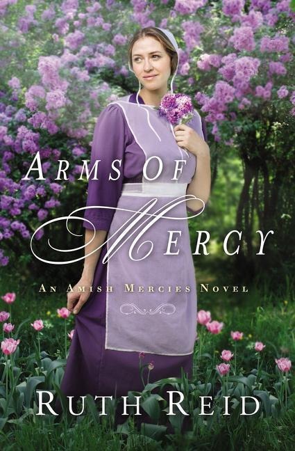 Arms of Mercy - Ruth Reid