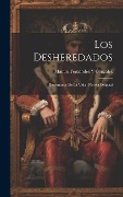 Cover-Bild zum Titel 'Los Desheredados' von 'Manuel Fernández Y González'