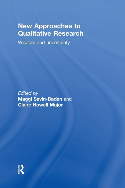 New Approaches to Qualitative Research - 