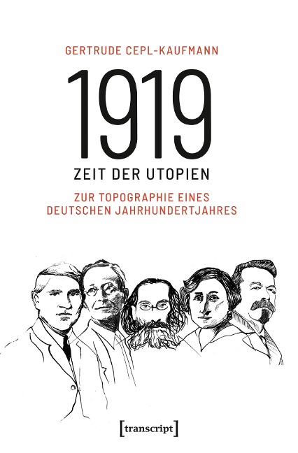 1919 - Zeit der Utopien - Gertrude Cepl-Kaufmann