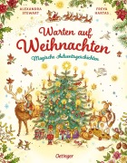 Cover-Bild zum Titel 'Warten auf Weihnachten. Magische Adventsgeschichten' von 'Alexandra Stewart'