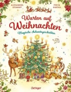 Cover-Bild zum Titel 'Warten auf Weihnachten. Magische Adventsgeschichten' von 'Alexandra Stewart'