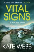 Cover-Bild zum Titel 'Vital Signs' von 'Kate Webb'