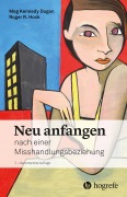 Cover-Bild zum Titel 'Neu anfangen' von 'Meg Kennedy Dugan, Roger R. Hock'