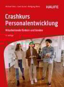 Cover-Bild zum Titel 'Crashkurs Personalentwicklung' von 'Michael Hess, Sven Grund, Wolfgang Weiss'
