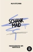 Cover-Bild zum Titel 'Schankmaid' von 'Anja Heyelmann'