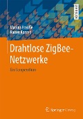 Cover-Bild zum Titel 'Drahtlose ZigBee-Netzwerke' von 'Markus Krauße, Rainer Konrad'