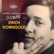 Cover-Bild zum Titel 'Discover Erich Korngold' von 'Martin Jones'