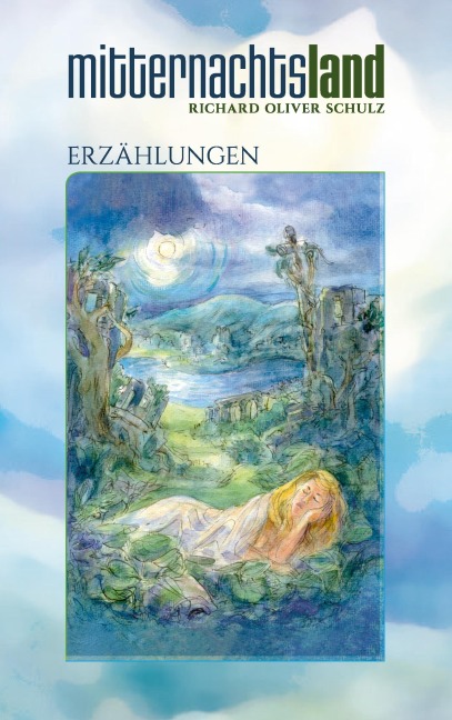 Mitternachtsland - Richard Oliver Schulz