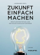 Cover-Bild zum Titel 'Zukunft einfach machen' von 'Leonhard Zintl'