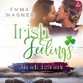 Cover-Bild zum Titel 'Irish feelings: Als ich dich sah' von 'Emma Wagner'