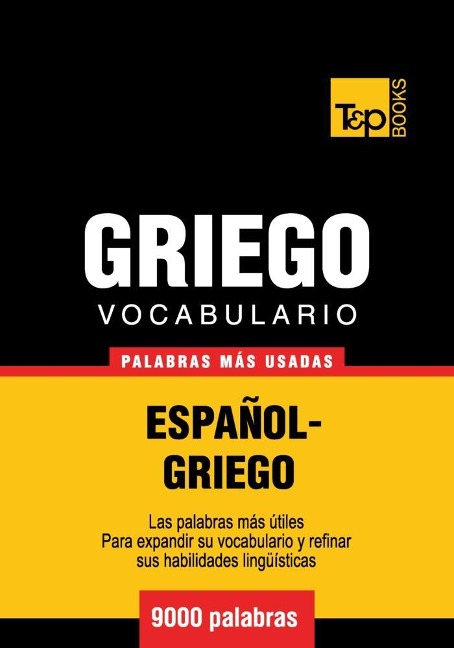 Vocabulario español-griego - 9000 palabras más usadas - Andrey Taranov