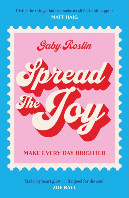 Spread the Joy - Gaby Roslin