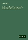 Die Holzbaukunst: Vorträge an der Berliner Bauakademie gehalten - Paul Lehfeldt