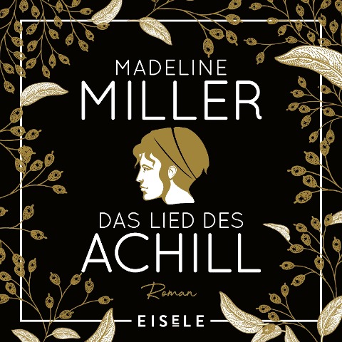 Das Lied des Achill - Madeline Miller