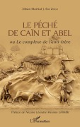Cover-Bild zum Titel 'Le péché de Caïn et Abel ou Le complexe de l'anti-frère' von 'Alban Martial J. Ebe Zogo'