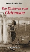 Cover-Bild zum Titel 'Die Fischerin vom Chiemsee' von 'Roswitha Gruber'