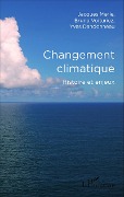 Cover-Bild zum Titel 'Changement climatique' von 'Jacques Merle, Bruno Voituriez, Yves Dandonneau'