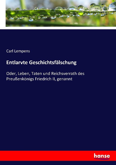 Entlarvte Geschichtsfälschung - Carl Lempens