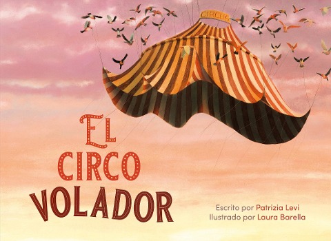 El Circo Volador - Patrizia Levi
