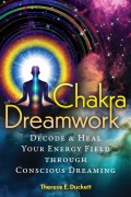 Cover-Bild zum Titel 'Chakra Dreamwork' von 'Therese E Duckett'