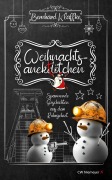 Cover-Bild zum Titel 'Weihnachtsanektötchen - Spannende Geschichten aus dem Ruhrgebiet' von 'Bernhard Klaffke'
