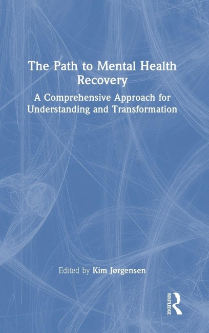 The Path to Mental Health Recovery - 