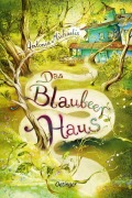 Cover-Bild zum Titel 'Das Blaubeerhaus' von 'Antonia Michaelis'
