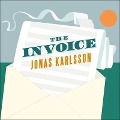 Cover-Bild zum Titel 'The Invoice Lib/E' von 'Jonas Karlsson'