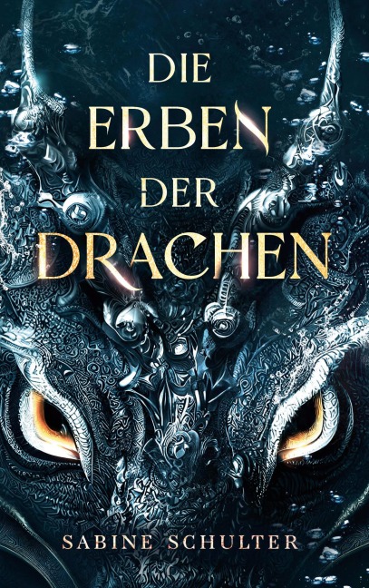 Die Erben der Drachen - Sabine Schulter