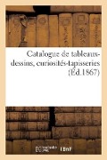 Cover-Bild zum Titel 'Catalogue de Tableaux-Dessins, Curiosités-Tapisseries' von 'Francis Petit'