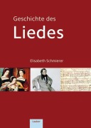 Cover-Bild zum Titel 'Geschichte des Liedes' von 'Elisabeth Schmierer'
