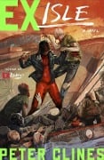 Cover-Bild zum Titel 'Ex-Isle' von 'Peter Clines'
