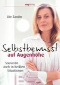 Cover-Bild zum Titel 'Selbstbewusst auf Augenhöhe' von 'Ute Zander'