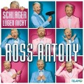 Cover-Bild zum Titel 'Schlager lügen nicht' von 'Ross Antony'