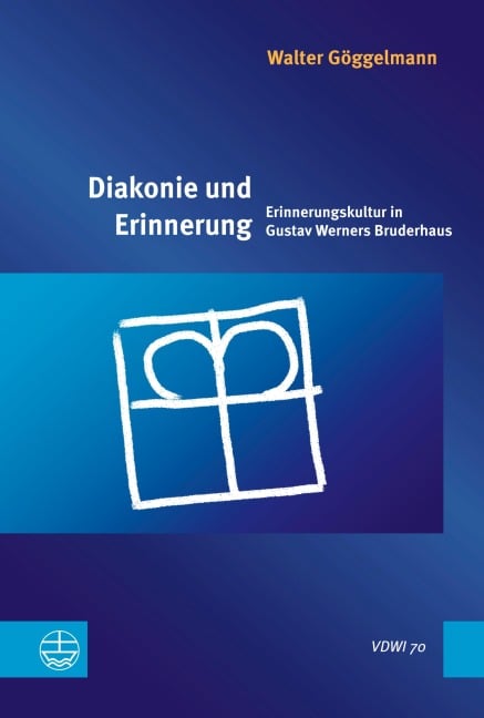 Diakonie und Erinnerung - Walter Göggelmann