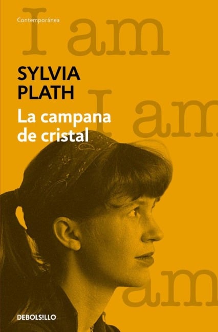 La Campana de Cristal / The Bell Jar - Sylvia Plath